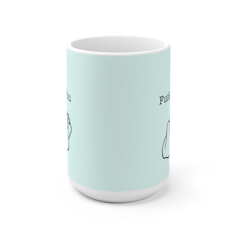 FU Mug