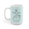 FU Mug