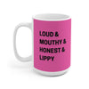 LOUD Mug