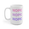 NOPE Mug