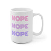 NOPE Mug